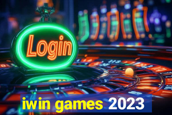 iwin games 2023